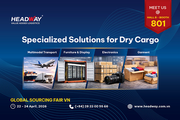Headway Tham Dự Global Sourcing Fair Vietnam 2026 – Giải Pháp Logistics Chuyên Biệt Cho Ngành Hàng Khô